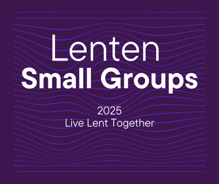 Lenten Small Groups